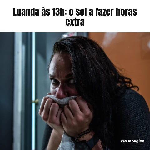 Pré-visualização do modelo Calor de Luanda (Memes & Entretenimento)