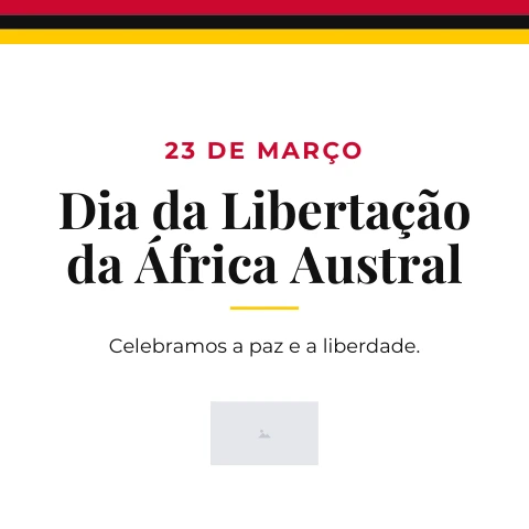 Pré-visualização do modelo 23 de Março - Libertação da África Austral (Eventos & Datas)